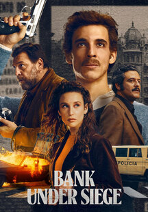 دانلود سریال حمله به بانک مرکزی Bank Under Siege 2024