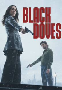 دانلود سریال فاخته های سیاه Black Doves 2024