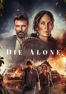 دانلود فیلم تنها بمیر Die Alone 2024