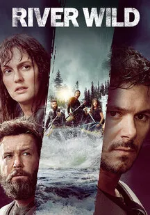 دانلود فیلم رودخانه وحشی River Wild 2023