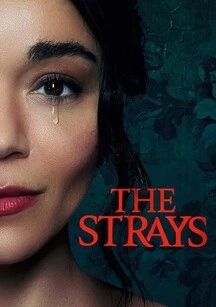 دانلود فیلم ولگردها The Strays 2023